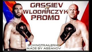 Murat Gassiev vs Krzysztof Wlodarczyk WBSS PROMO [upl. by Occir]