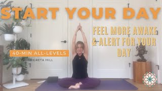 Start your Day Right  AWAKE  ALERT Yoga Flow with Greta Hill [upl. by Prevot]