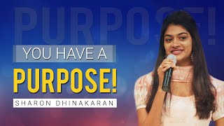 You Have A Purpose  Sharon Dhinakaran  Jesus Calls [upl. by Rask]