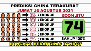 PREDIKSI CHINA HARI INI JUMAT 16 AGUSTUS 2024  RUMUS TOGEL CHINA  BOCORAN CHINA ANTI PATAH [upl. by Farnham664]