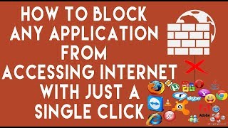 How to Block any PC Application from accessing Internet At one click [upl. by Bussy]