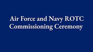 2024 Air Force and Navy ROTC Commissioning Ceremony [upl. by Georg]