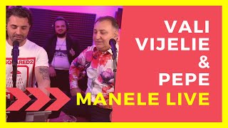 Vali Vijelie ❌ Pepe  Colaj cele mai frumoase manele 🔥 COLAJ LIVE BY DORIN [upl. by Sternick]