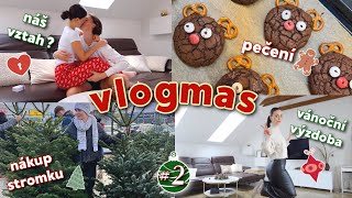 VLOGMAS 2  výzdoba nového bytu společný deep talk vybíráme stromek  recept na cookies 🎄🍪💌 2 [upl. by Harbird461]