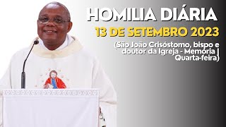 HOMILIA DIÁRIA São João Crisóstomo bispo e doutor da Igreja  Memória  Quartafeira [upl. by Ayanej]