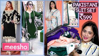 Pakistani Suit set from Meesho💕 Trendy Suits  Starting at ₹599 only [upl. by Maritsa228]