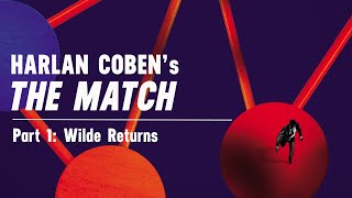 Harlan Coben  The Match — Wilde Returns [upl. by Harte]