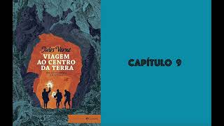 VIAGEM AO CENTRO DA TERRA  CAPÃTULO 9  JULIO VERNE AUDIOBOOK [upl. by Trent]