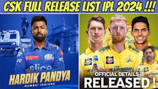 IPL 2024  Csk Released Players List 🔥  Hardik Pandya To Mi Trade Confirmed [upl. by Neyrb547]