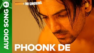 Phoonk De  Full Audio Song  No Smoking  John Abraham amp Paresh Rawal [upl. by Arihsak]