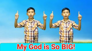 My God Is So Big with actions  Sunday School Song  Action Songs [upl. by Bonis50]