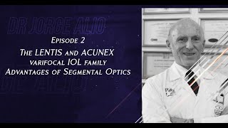 Get up to speed with varifocal IOLs Professor Dr Jorge Alió Spain [upl. by Serafina]