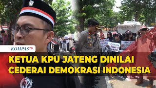 Aksi Demo di KPU Jawa Tengah Massa Tuntut Ketua KPU Dipecat [upl. by Anilorac]