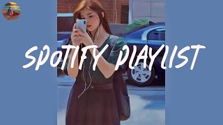 Spotify playlist 2024 📱 Spotify morning chill playlist  Good songs to listen to [upl. by Crescentia620]