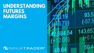 Understanding Futures Margins  1132022 [upl. by Belayneh]