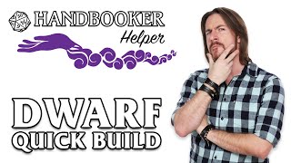 Handbooker Helper Dwarf Quick Build [upl. by Edme]