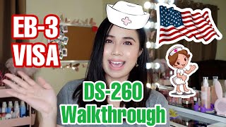 DS260 WALKTHROUGH EB3 VISA  Immigration Basics  Gail Lim RN [upl. by Gurias]