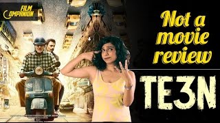 TE3N  Not A Movie Review  Sucharita Tyagi  Film Companion [upl. by Nosrettap]