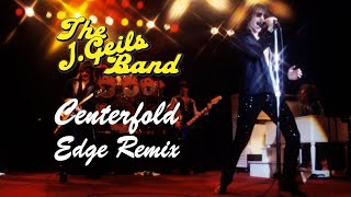 Centerfold Edge Remix  The J Geils Band [upl. by Llerrot921]