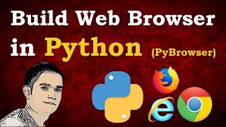 How to Build Web Browser in Python [upl. by Ydda684]