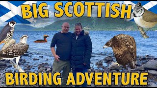 BIG SCOTTISH BIRDING ADVENTURE [upl. by Amand]