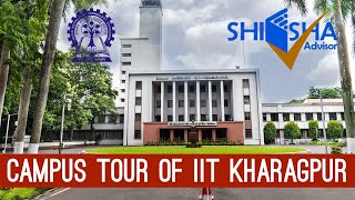 IIT Kharagpur Campus Tour  Indian Institute of Technology Kharagpur [upl. by Occer990]