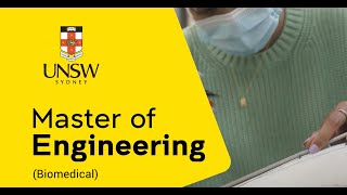 UNSW Master of Engineering Biomedical [upl. by Dnalyag]