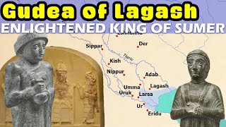 Gudea of Lagash Ancient Sumers Enlightened King [upl. by Oniuqa]