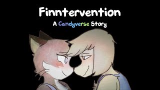 Finntervention A Candyverse Story [upl. by Rolandson966]