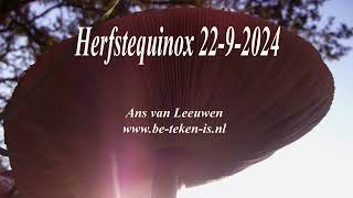 herfstequinox 22 9 2024 [upl. by Mary]