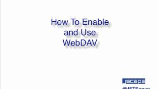 Enabling and Using WebDAV [upl. by Obediah564]