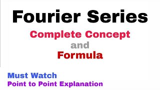 1 Fourier Series  Complete Concept  Must Watch [upl. by Yaned334]