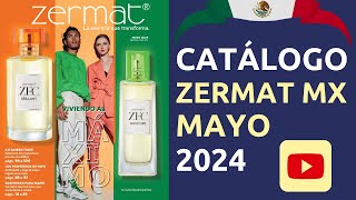 🌼 CATÁLOGO ZERMAT México CAMPAÑA MAYO 2024 ✅ [upl. by Chu529]