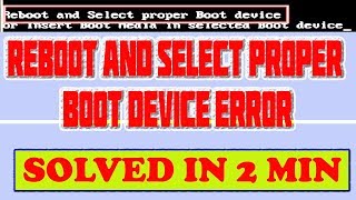 Reboot and Select Proper Boot DeviceError In Windows 7Windows 8Windows 10How To Solve In Hindi [upl. by Ahseka710]