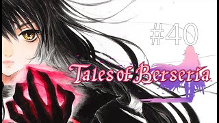 Lets Play Tales of Berseria 40  Día de Supports [upl. by Urbai]