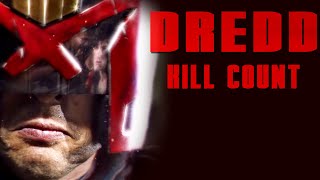 DREDD 2012  KILL COUNT [upl. by Durrett]