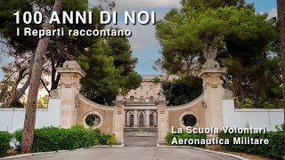 100AnniDiNoi la Scuola Volontari Aeronautica Militare [upl. by Wyck]