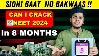 It’s too Much Late ⏰  Can i crack NEET 2024 if I Started Now 250 to 650 in 8 Months Possible है [upl. by Intisar]