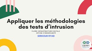 1 Appliquer méthodologies des tests d’intrusion  IDOCS OFPPT M210 [upl. by Schoening]