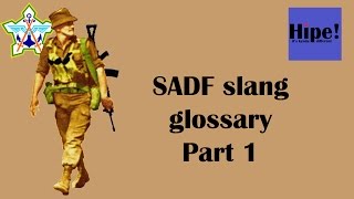 SADF slang glossary [upl. by Nya442]