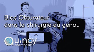 Bloc du nerf obturateur dans la chirurgie du genou [upl. by Hillie608]