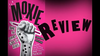 Moxie Movie Review [upl. by Ecnedurp]