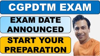 CGPDTM Exam Date Announced  CGPDTM New Exam Date 2023 Latest Update [upl. by Ytsrik242]