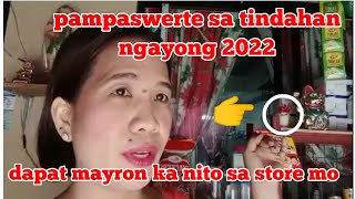 PAMPASWERTE SA TINDAHAN NGAYONG 2022 [upl. by Zebada]