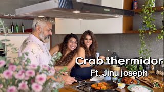 Crab Thermidor ft Jinu Joseph kitchen tales by Neethu [upl. by Cheyney]