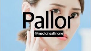 Pallor General Examination  causes  diagnosis treatment paleness of skin [upl. by Kennith]