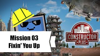 Constructor Plus  mission 03 Fixin You Up  PS4 minimal text commentary [upl. by Alrad]