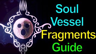 Where to Find All Vessel Fragments Detailed Guide  Hollow Knight [upl. by Nuahsed]