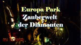 Europa Park  Zauberwelt der Diamanten HD [upl. by Artimed]