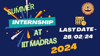 SUMMER INTERNSHIP 2024 AT IIT MADRAS  DATA SCIENCE amp AI INTERNSHIP 2024 iitmadrasinternship2024 [upl. by Fulvi569]